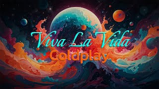 Coldplay  Viva La Vida Lyrics [upl. by Nasya]