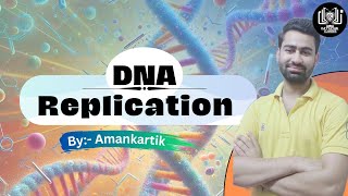 DNA Replication By Amankartikgenetics Katyayanclasses [upl. by Donnelly]