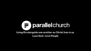 Parallel Church Sunday Service 110324 [upl. by Diamante]