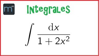 Integrales de tipo arcotangente integral primitiva primitivas Bachillerato [upl. by Fitzsimmons]