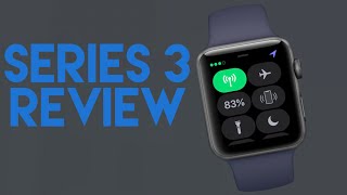 Apple Watch Series 3 Review with Cellular [upl. by Ayita]