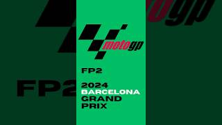 🏍️ 2024 MOTOGP Barcelona Grand Prix  FP2 Results free practice 2  montmelo Circuit solidarityGP [upl. by Eurd]