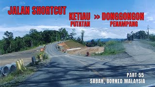 Jalan Shortcut Ketiau Putatan  Pekan Donggongon Penampang Sabah Borneo Malaysia  Part 55 [upl. by Benzel]