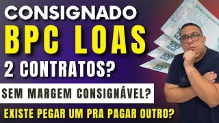 Dois empréstimo consignado no mesmo benefício BPC LOAS  Retorno de margem gradativa [upl. by Verner]