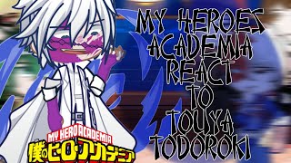 Past MHA react to Touya Todoroki  Dabi   Season 7 react  Bnha react to  GL 2 [upl. by Ovatsug]