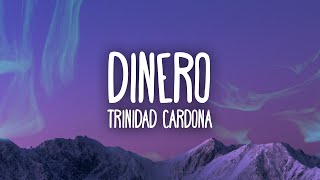 Trinidad Cardona  Dinero  She take my dinero [upl. by Kiley]