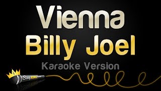 Billy Joel  Vienna Karaoke Version [upl. by Merrie]