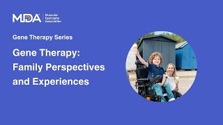 Gene Therapy Family Perspectives and Experiences [upl. by Aniarrol]