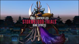 Stormblood Trials Complete BGM with lyrics  FFXIV OST [upl. by Harolda540]