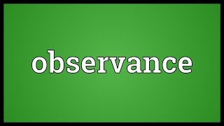 Observance Meaning [upl. by Irrol]