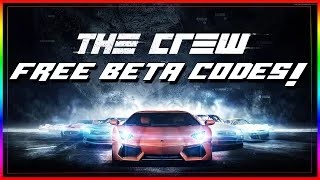 The Crew  How To Get Beta Key Codes For Free On PC quotThe Crew Closed Beta Gameplayquot [upl. by Dyraj]