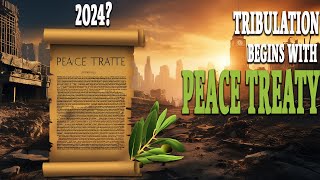 PROOF The Tribulation Begins with a Peace Treaty  4 Verses From 4 Different Books of the Bible [upl. by Mendelsohn]