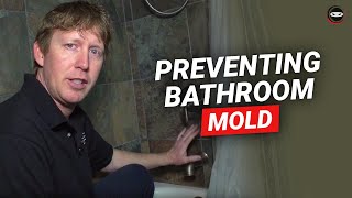 Mold in Bathroom  Prevent Mold in Shower by Lowering Bathroom Humidity [upl. by Anehta]