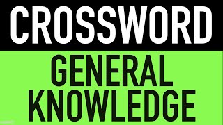 Crossword Puzzles with Answers 12  11 General Knowledge Trivia Questions  GK Pub Quiz [upl. by Bruckner]