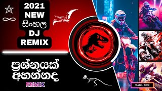 New 2021 Song  Prashnayak Ahannada  ප්‍රශ්නයක් අහන්නද  Sinhala dj Remix  Dj Nimesh SK Bois [upl. by Eelyak646]