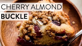 Cherry Almond Buckle  Sallys Baking Recipes [upl. by Itnava]