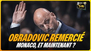 SASA OBRADOVIC VIRÉ DE MONACO  🤯 QUI POUR LE REMPLACER  SPANOULIS  COLLET [upl. by Chastity4]