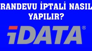 İdata Randevu İptali Nasıl Yapılır [upl. by Briney]