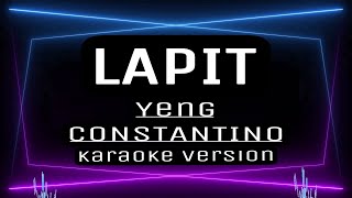 LAPIT  KARAOKE Yeng Constantino [upl. by Llevram]