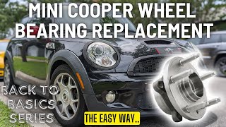 R56 MINI COOPER DIY WHEEL BEARING REPLACEMENT THE EASY WAY  SAVE HUNDREDS amp DO IT YOURSELF [upl. by Hess25]