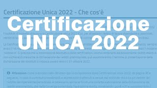 La Certificazione UNICA 2022 che cosè e quando serve [upl. by Eenafit891]