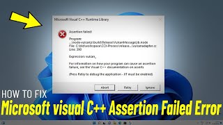 Fix Microsoft visual C Assertion Failed Error in Windows 111087  Adobe AI error Visual ✔️ [upl. by Nivlam]