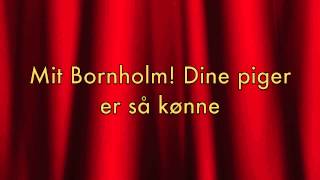 Bornholm Bornholm Bornholm  lyrics [upl. by Edylc]