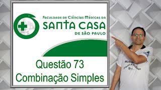 Questão 73  vestibular de medicina da Faculdade de Ciências Médicas da Santa Casa de São Paulo [upl. by Westfall]