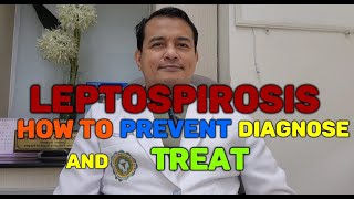 How to Prevent Diagnose and Treat Gamot sa Leptospirosis leptospirosis [upl. by Reld]