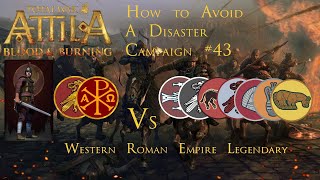 Total War Attila  Western Roman Empire  How to Avoid a Disaster Campaign  43  NonCommentary [upl. by Anastasio]