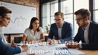 LAUNCH Your Business FROM SCRATCH With ZERO DOLLARS [upl. by Lrat]