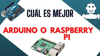 🤫 Arduino o Raspberry Pi ¿Cuál es MEJOR [upl. by Laro]