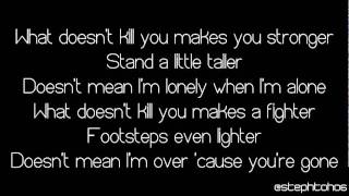 ★ LYRICS  Kelly Clarkson  What Doesnt Kill You Stronger ★ [upl. by Ynad]