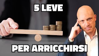 Le 5 LEVE per diventare RICCO se parti da zero [upl. by Sontich]