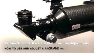 Explore Scientific Rack and Pinion Focuser Adjustments [upl. by Bello]