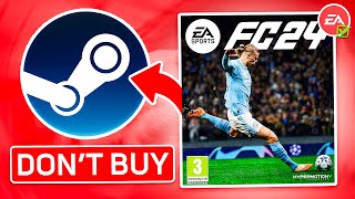 DO NOT BUY EA FC 24 ON STEAM HERE IS WHY [upl. by Devonne]