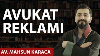 Reklam yasağı olmasaydı Türkiyede bir avukat reklamı [upl. by Enohsal766]