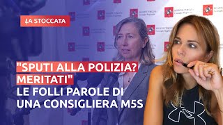 quotSputi alla Polizia Meritatiquot Le folli parole di una consigliera M5S [upl. by Salina402]