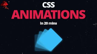 Learn CSS Animations In 20 Minutes  For Beginners [upl. by Ynner]