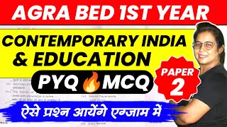 🔥Agra Bed 1st Year Exam 2023  Contemporary India and Education MCQ  Catalyst soni Bed Classes [upl. by Cacilie]