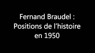 Fernand Braudel  positions de lhistoire en 1950 [upl. by Antoni]