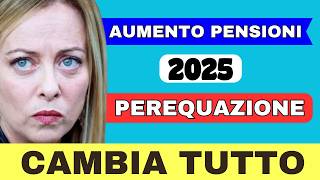 🔴 AUMENTO PENSIONI 2025 ➡ CAMBIA TUTTO [upl. by Naujik]