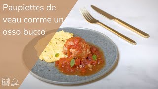 Paupiettes de veau comme un osso bucco [upl. by Arodnap]