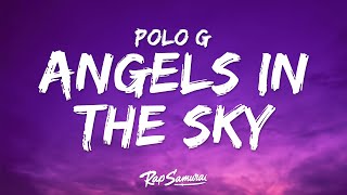 Polo G – Angels in the Sky Lyrics [upl. by Suollecram]