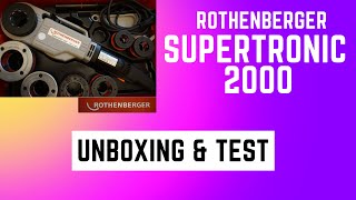 Filiera electrica Rothenberger Supertronic 2000  Unboxing si test [upl. by Kylila722]