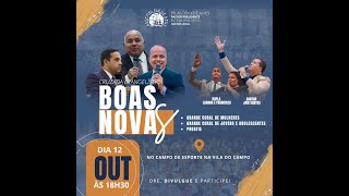 11ª CRUZADA EVANGELISTICA BOAS NOVAS 01112024 [upl. by Kee]