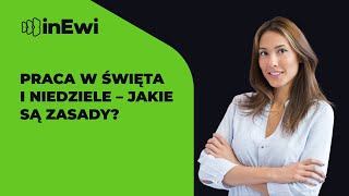 Praca w święto  wszystko co pracodawcy wiedzieć powinni [upl. by Yesnyl603]