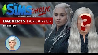 DAENERYS TARGARYEN \\ The Sims 4 CAS \\ Game of Thrones [upl. by Traci]