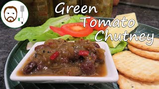 Green Tomato Chutney  The best use for unripened tomatoes [upl. by Yardna]