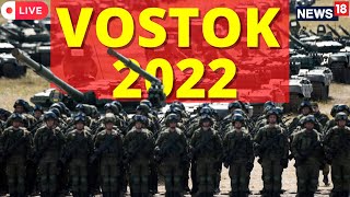 Vostok 2022 India Russia China Joint Drill  US Concerned Amid Russia Ukraine War  News18 LIVE [upl. by Rausch569]